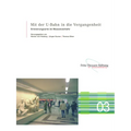 Mit Der U-Bahn in Die Vergangenheit: Erinnerungsorte Im Massenverkehr