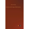 Erasmus and the Age of Reformation