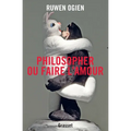 Philosopher ou faire l'amour