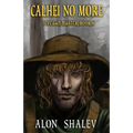 Calhei No More