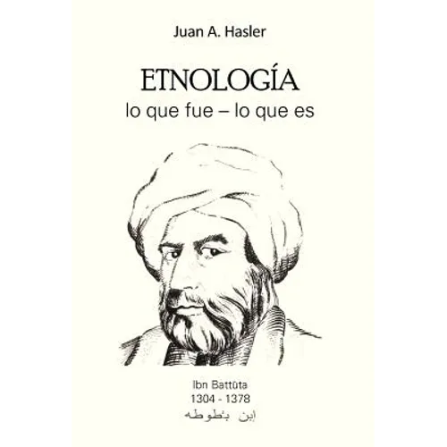 Etnología lo que fue - lo que es