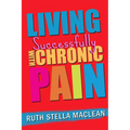 Living Successfully with Chronic Pain