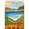 Outside the Big-Paned Windows