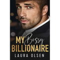 My Bossy Billionaire: Enemies to Lovers Office Romance