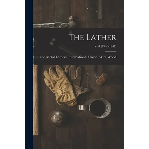 The Lather; v.41 (1940-1941)
