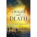 A Wager on Death
