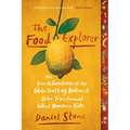 The Food Explorer: The True Adventures of the Globe-Trotting Botanist Who Transformed What America Eats