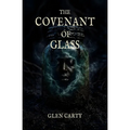 The Covenant of Glass
