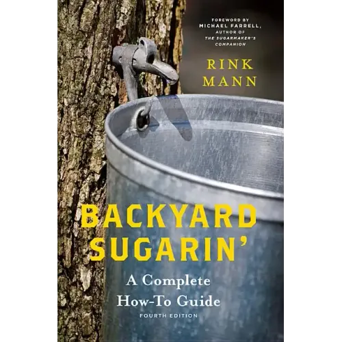 Backyard Sugarin': A Complete How-To Guide