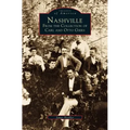 Nashville: From the Collection of Carl and Otto Giers