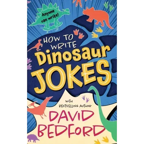 How to Write Dinosaur Jokes: Anyone Can Write
