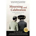 Mourning and Celebration: Jewish, Orthodox and Gay, Past & Present