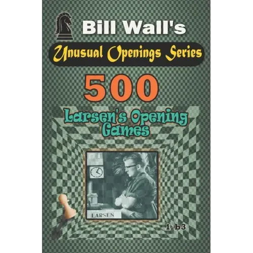 500 Larsen's Opening games