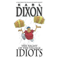 The Night of the Village Idiots: a Sleepy Hamlet tale