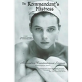 The Kommandant's Mistress, Revised & Expanded, 20th Anniversary Edition