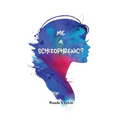 Me a Schizophrenic?
