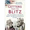 Letters from the Blitz: Telling America the Truth about the British Experience of War