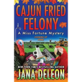 Cajun Fried Felony