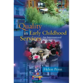 Quality in Early Childhood Services: An International Perspective