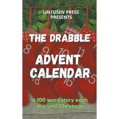 The Drabble Advent Calendar