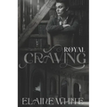 A Royal Craving