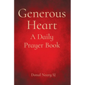 Generous Heart: A Daily Prayer Book