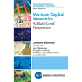 Venture Capital Networks: A Multi-Level Perspective