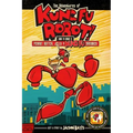 The Adventures of Kung Fu Robot: How to Make a Peanut Butter, Jelly, and Kung Fu Sandwich