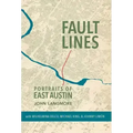 Fault Lines: Portraits of East Austin