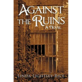 Against the Ruins