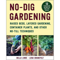 No-Dig Gardening: Raised Beds, Layered Gardens, and Other No-Till Techniques