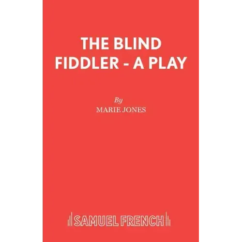 The Blind Fiddler - A Play