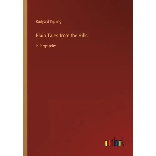 Plain Tales from the Hills: in large print