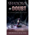 Shadows of Doubt