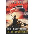Boat Camp Killer