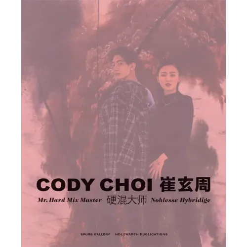 Cody Choi: Mr. Hard Mix Master: Noblesse Hybridige