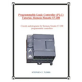 Programmable Logic Controller (Plc) Tutorial, Siemens Simatic S7-200