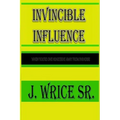 Invincible Influence: When you're one heart beat away from paradise