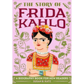 The Story of Frida Kahlo: An Inspiring Biography for Young Readers