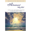 Adventures? Why not?