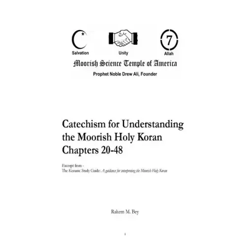 Catechism for Understanding the Moorish Holy Koran Chapters 20-48