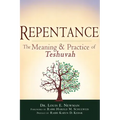 Repentance: The Meaning and Practice of Teshuvah