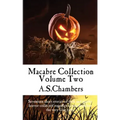 Macabre Collection: Volume Two