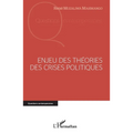 Enjeu des théories des crises politiques