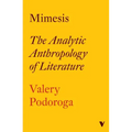 Mimesis: The Analytic Anthropology of Literature