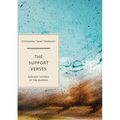 The Support Verses: Earliest Sayings of the Buddha