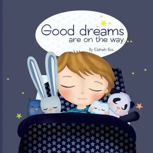 Good dreams are on the way