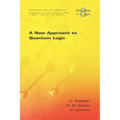 A New Approach to Quantum Logic