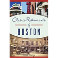 Classic Restaurants of Boston