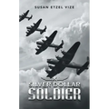 Silver Dollar Soldier